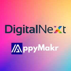 Digital Next x AppyMakr